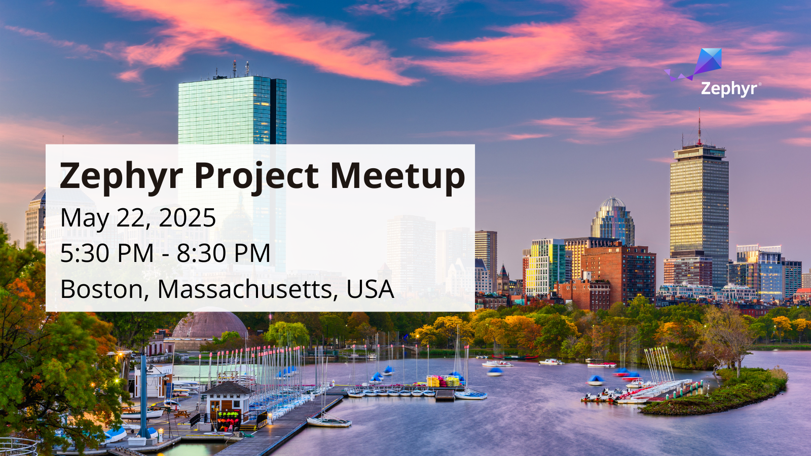 Zephyr project meetup - Boston, Massachusetts, USA (May 22, 2025)